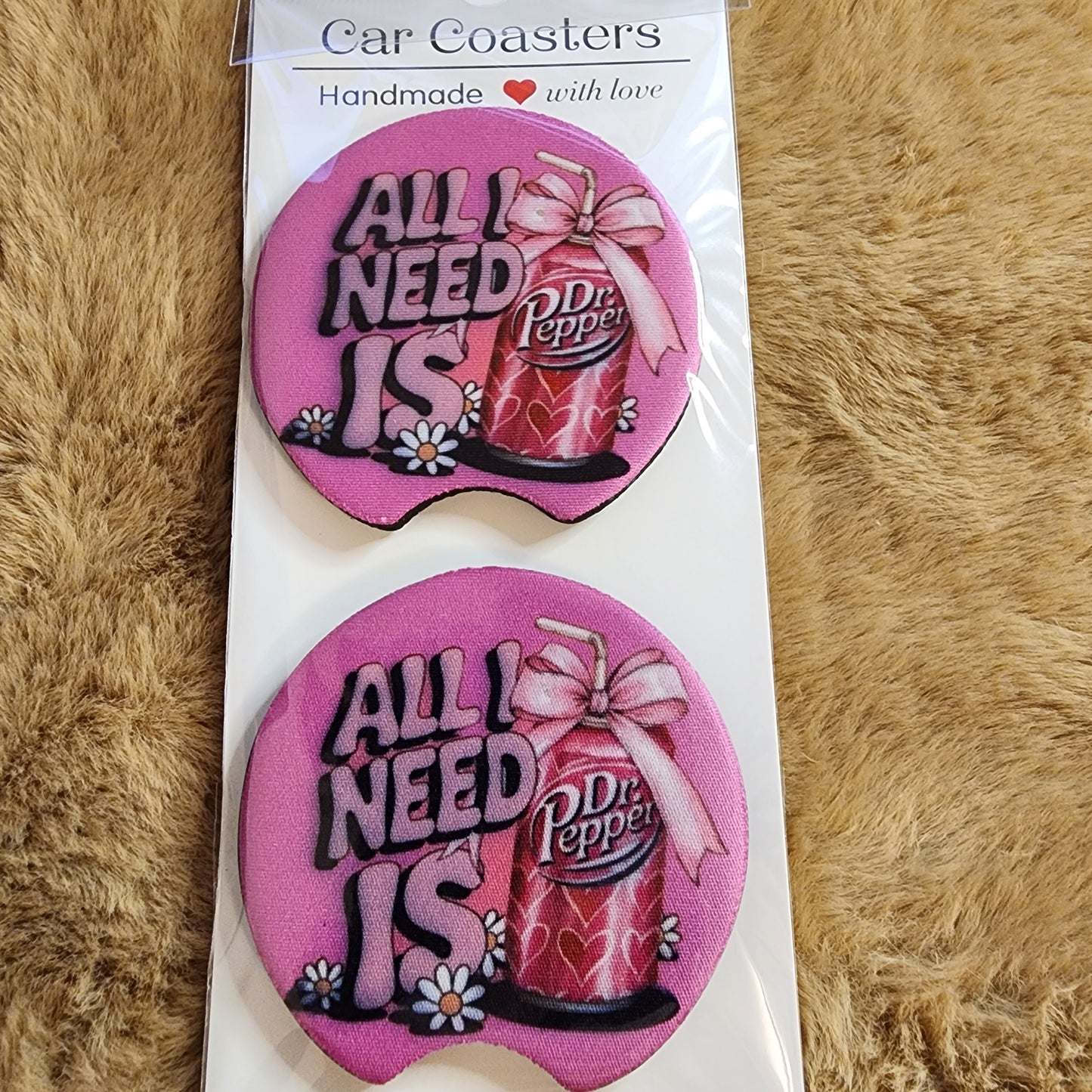 All I Need Is DP 2 pc Neoprene Car Coaster Set