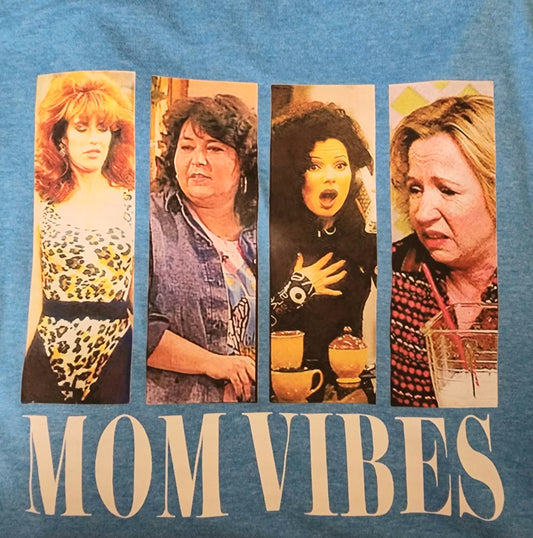 Mom Vibes 2X T-shirt