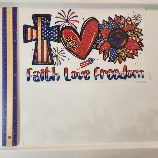 Faith, Love, Freedom Patriotic DTF