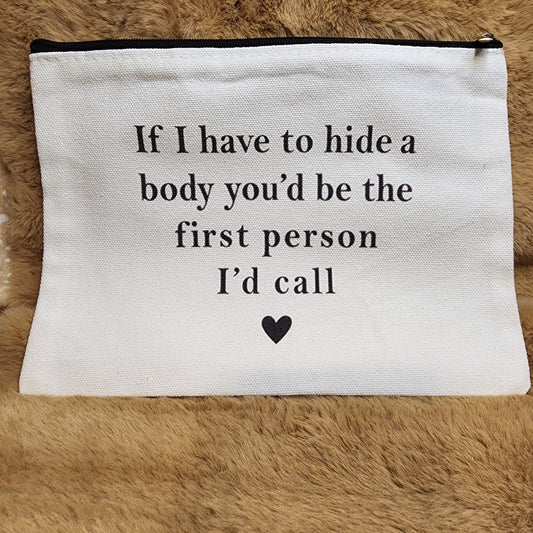 Hide a Body Canvas Makeup Bag